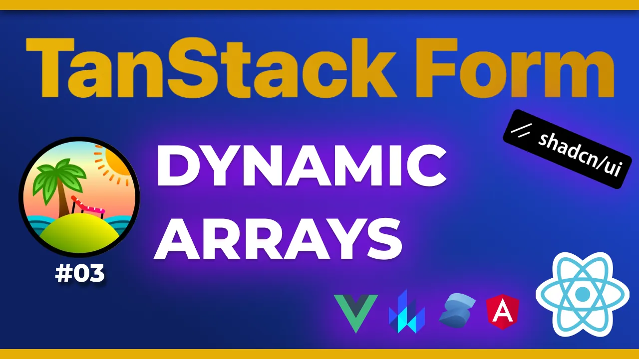 Handle arrays with a dynamic number of fields in TanStack Form on a React project.