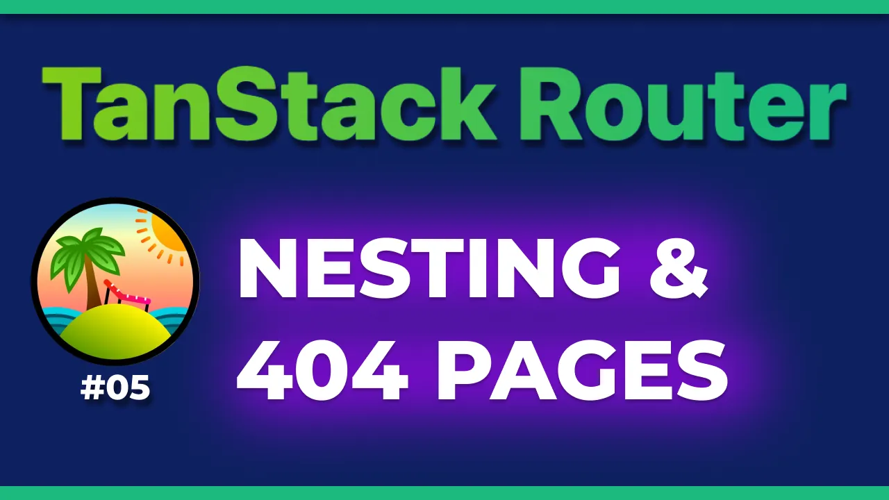 Grouping routes and handling 404 pages in TanStack Router